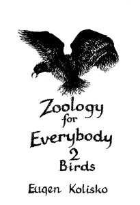 Zoology for Everybody No 2  The Birds