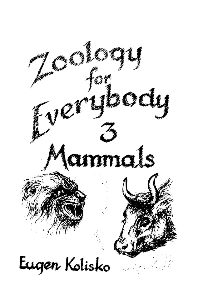 Zoology for Everybody No 3  The Mammals