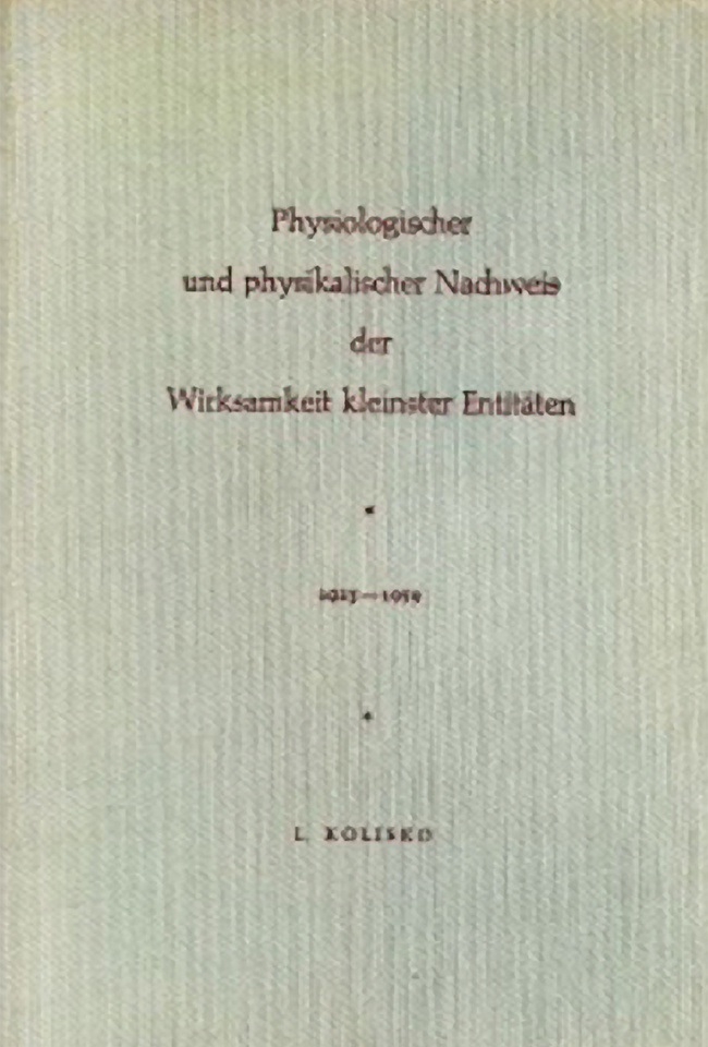 Physiologisher und Physikalischer Nachweis der Wirksamkeit Kleinster Entitӓten