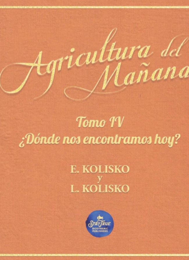 Agriculture of Tomorrow Spanish Volume 4
